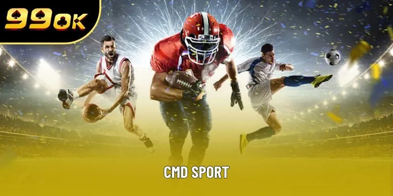 CMD SPORT - Sân Chơi Thể Thao Online Siêu Hấp Dẫn Nhất